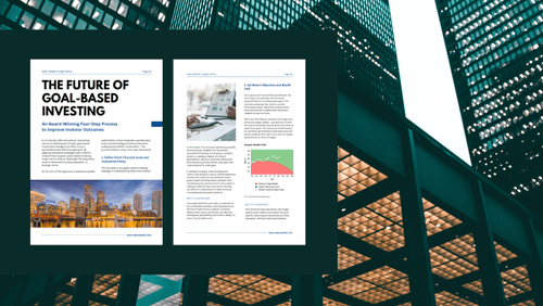 The Future of Goals-Based Investing: An Award-Winning Four-Step Process to Improve Investor Outcomes